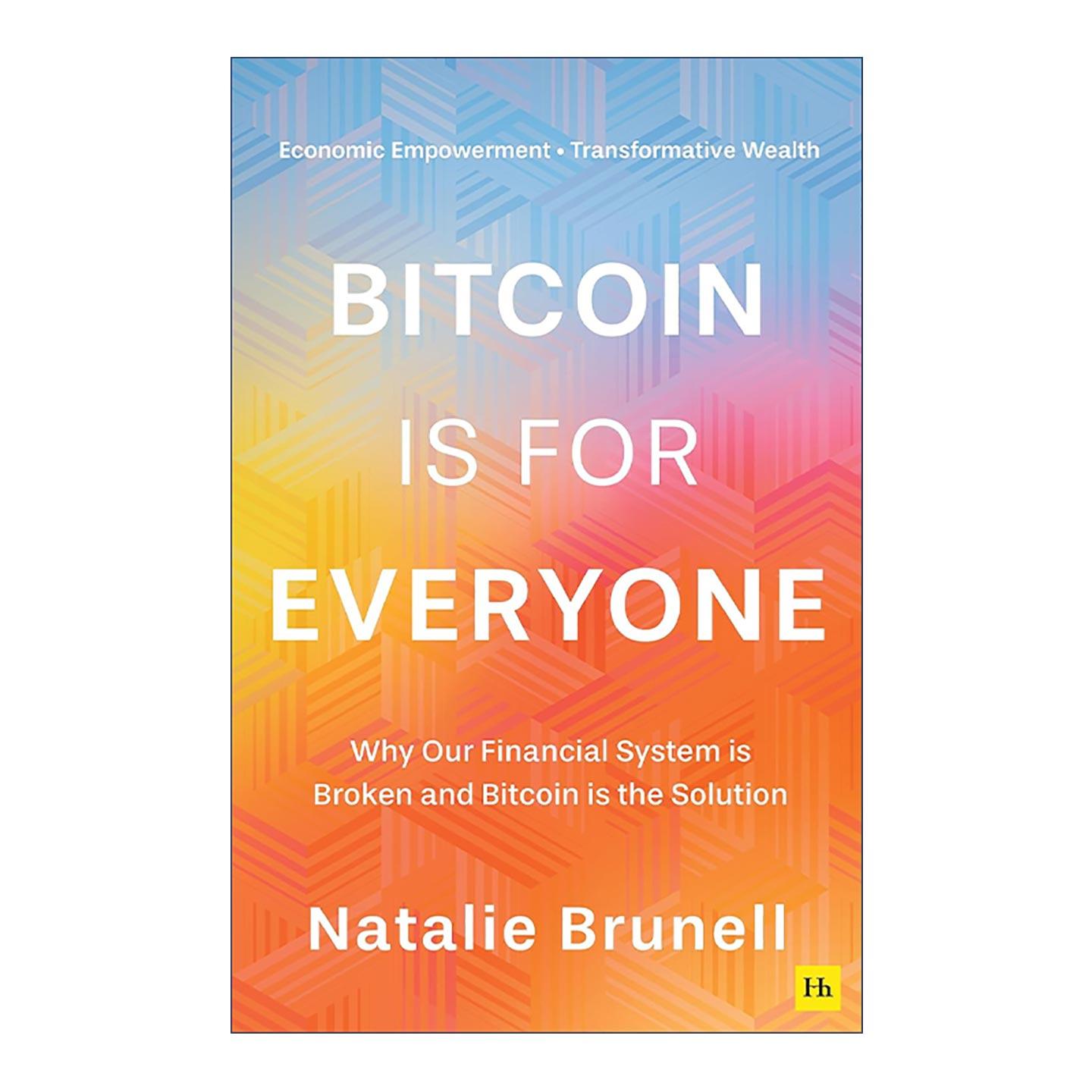 英文原版 Bitcoin is for Everyone比特币属于所有人 为何我们的金融体系已然崩坏 而比特币正是解决方案 英文版 进口英语原版书籍