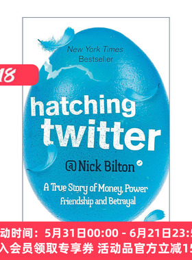 英文原版 Hatching Twitter 孵化Twitter 从蛮荒到IPO的狂野旅程 互联网商业经济 尼克·比尔顿 英文版 进口英语原版书籍