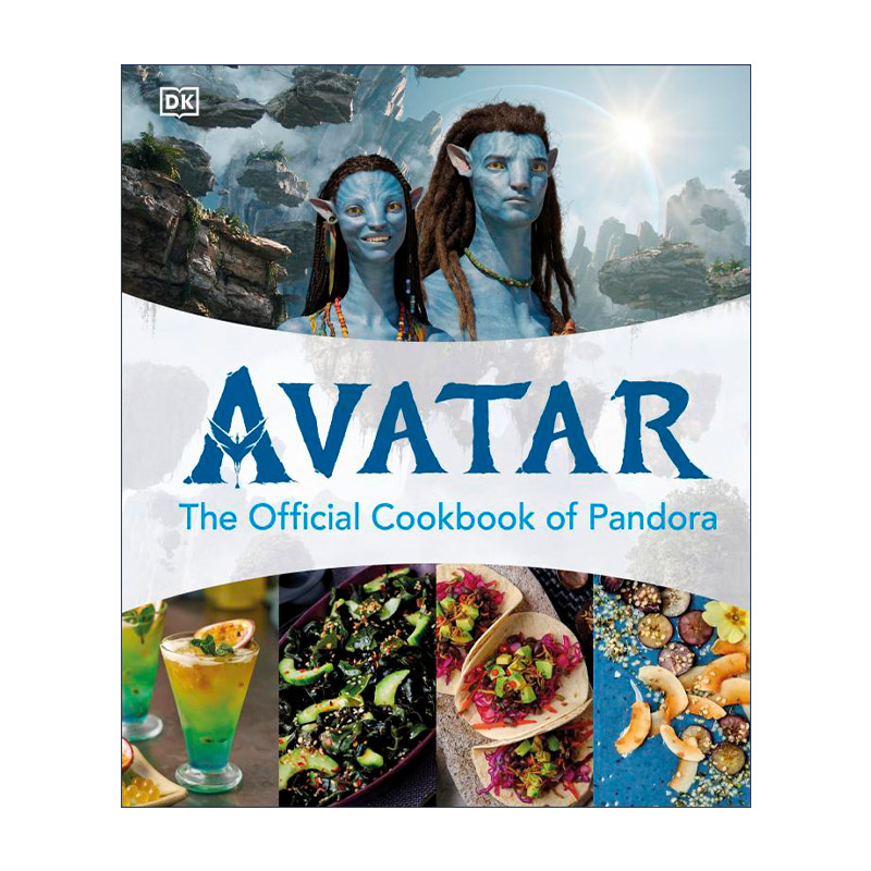英文原版 阿凡达 潘多拉星球官方食谱 Avatar The Official Pandora Cookbook 电影周边书 精装 英文版 进口英语原版书籍