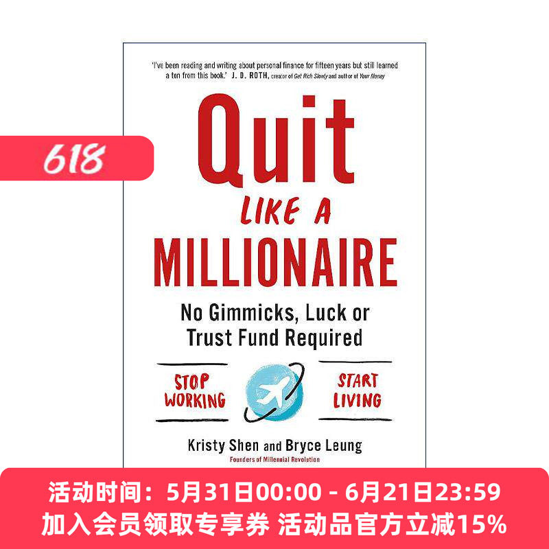 英文原版 Quit Like a Millionaire 改变看钱心态 快速积累千万资产的财务自由实践版 收益护盾＋投资的黄金配比 进口英语原版书籍