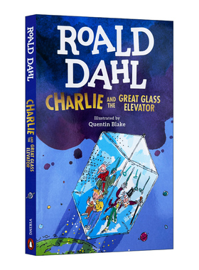 查理和大玻璃升降机 英文原版书 Charlie and the Great Glass Elevator 罗尔德达尔 Roald Dahl 查理和巧克力工厂续集进口英文版