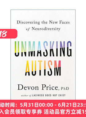 英文原版 Unmasking Autism 我的自闭症 发现自己的隐形天赋 心理学 Devon Price 精装 英文版 进口英语原版书籍