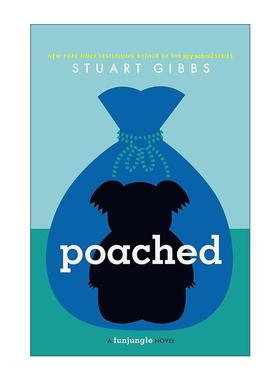 英文原版 Poached 考拉失踪了 欢乐丛林系列 精装 斯图亚特吉布斯 英文版 进口英语原版书籍