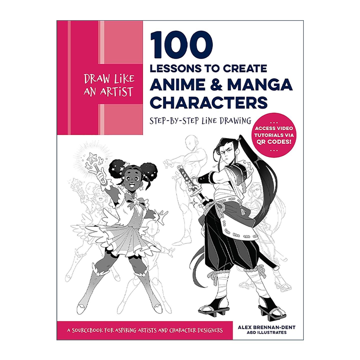 英文原版 Draw Like an Artist 100 Lessons to Create Anime and Manga Characters 像艺术家一样画画 100种动漫人物 英文版