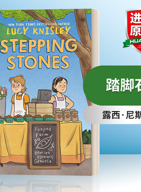 踏脚石 英文原版 Stepping Stones A Graphic Novel Peapod Farm 01 儿童课外读物 全彩漫画 纽约时报畅销作者Lucy Knisley 英文版