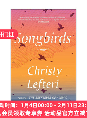 英文原版 Songbirds 鸣禽 阿勒颇养蜂人作者Christy Lefteri 英文版 进口英语原版书籍