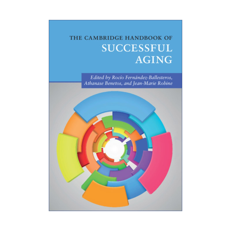 剑桥成功老化手册 英文原版 The Cambridge Handbook of Successful Aging 剑桥心理学手册系列 英文版 进口英语原版书籍