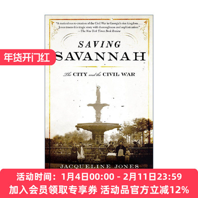 英文原版 Saving Savannah 拯救萨凡纳 城市与内战 美国历史 Jacqueline Jones 英文版 进口英语原版书籍