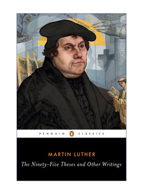 英文原版 The Ninety-Five Theses and Other Writings 马丁路德 九十五条论纲及其他著作 企鹅黑经典 英文版 进口英语原版书籍