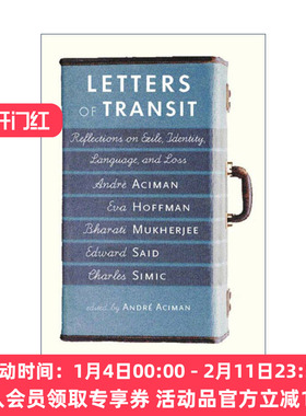 英文原版 Letters of Transit 过境信件 关于流亡 身份 语言和损失的思考 传记 Call Me by Your Name作者Andre Aciman 进口书籍