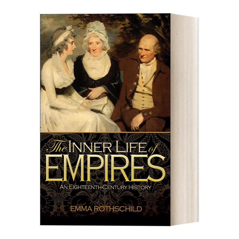 帝国豪门英文原版 The Inner Life of Empires 18世纪史 Emma Rothschild英文版进口英语原版书籍-封面