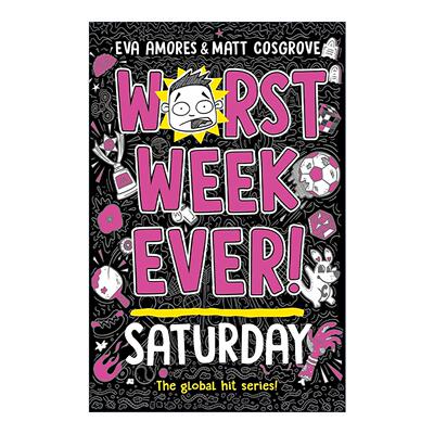 英文原版 Worst Week Ever Saturday 糟糕的一周 星期六 英文版 进口英语原版书籍