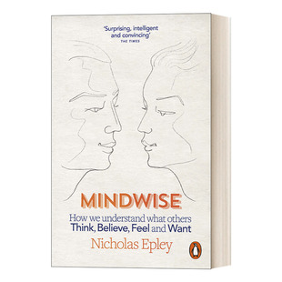 我懂你 英文原版 Mindwise 如何运用第六感提高洞察力 尼古拉斯·埃普利 英文版 进口英语原版书籍