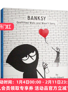 英文原版 Banksy Graffitied Walls and Wasn’t Sorry 班克西 在墙上涂鸦也不觉得抱歉 英文版 进口英语原版书籍