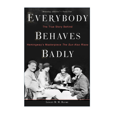 整个巴黎属于我  英文原版 Everybody Behaves Badly 青年海明威传记 英文版 进口英语原版书籍