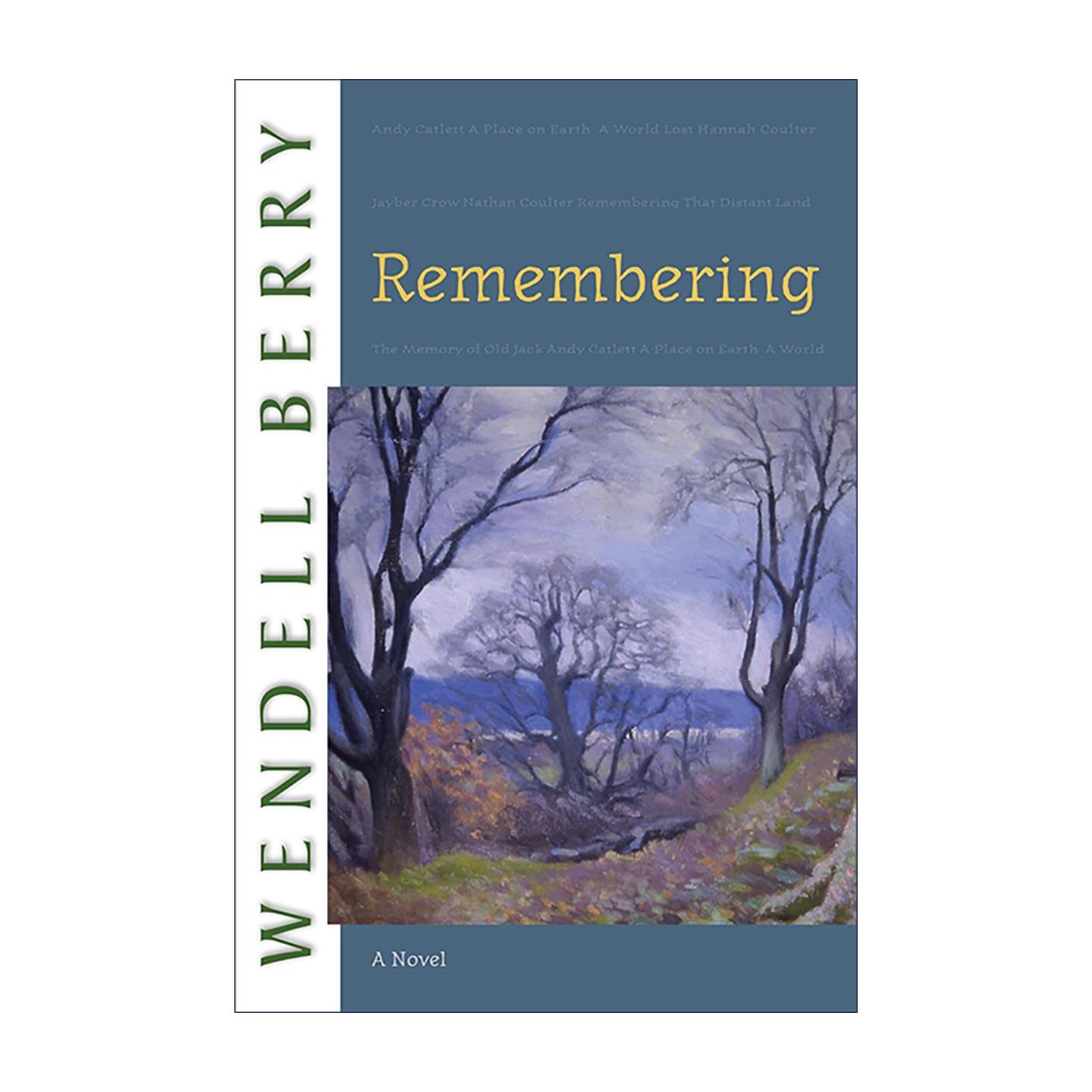 英文原版 Remembering Port William 追忆 美国乡土文学 温德尔·拜瑞Wendell Berry 英文版 进口英语原版书籍