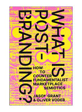 英文原版 What Is Post-Branding 什么是后品牌 市场营销设计 Jason Grant 英文版 进口英语原版书籍