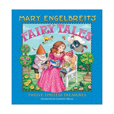 英文原版 Mary Engelbreit's Fairy Tales 玛丽·恩格尔布赖特童话故事集 十二件永恒的珍宝 精装 英文版 进口英语原版书籍