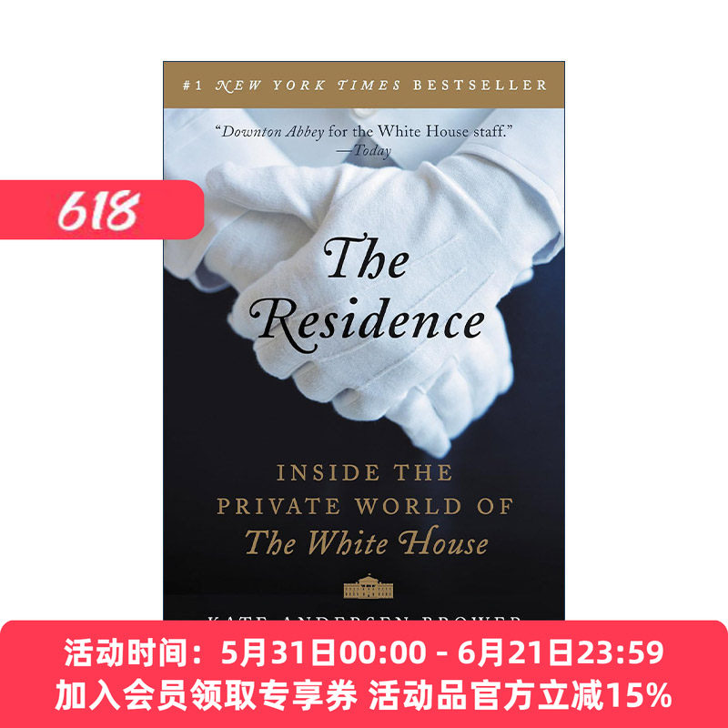 英文原版 The Residence 白宫往事 私人记忆中的真实白宫 英文版 进口英语原版书籍