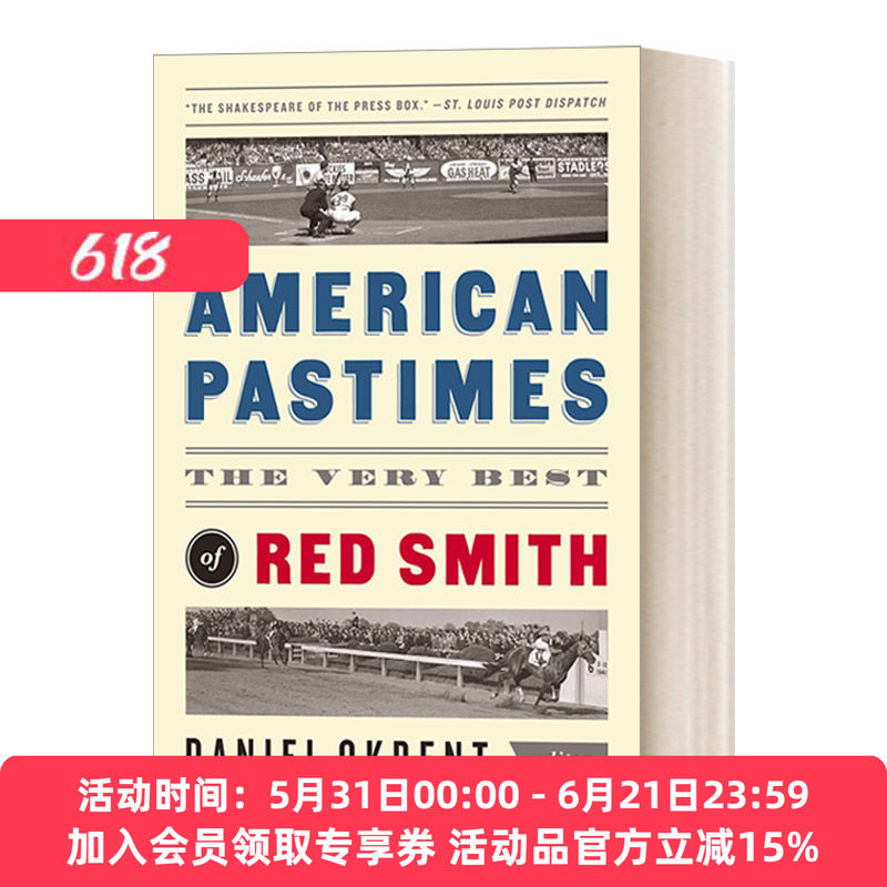 美国往事 英文原版 American Pastimes The Very Best of Red Smith 瑞德 史密斯赛事 赛马 棒球 精装美国文库 英文版进口书