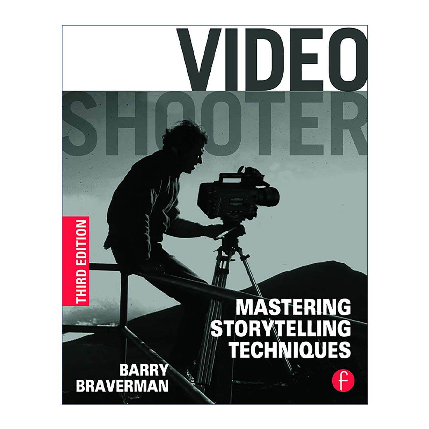 英文原版 Video Shooter 拍摄者 第3版 用摄像机讲故事 英文版 进口英语原版书籍