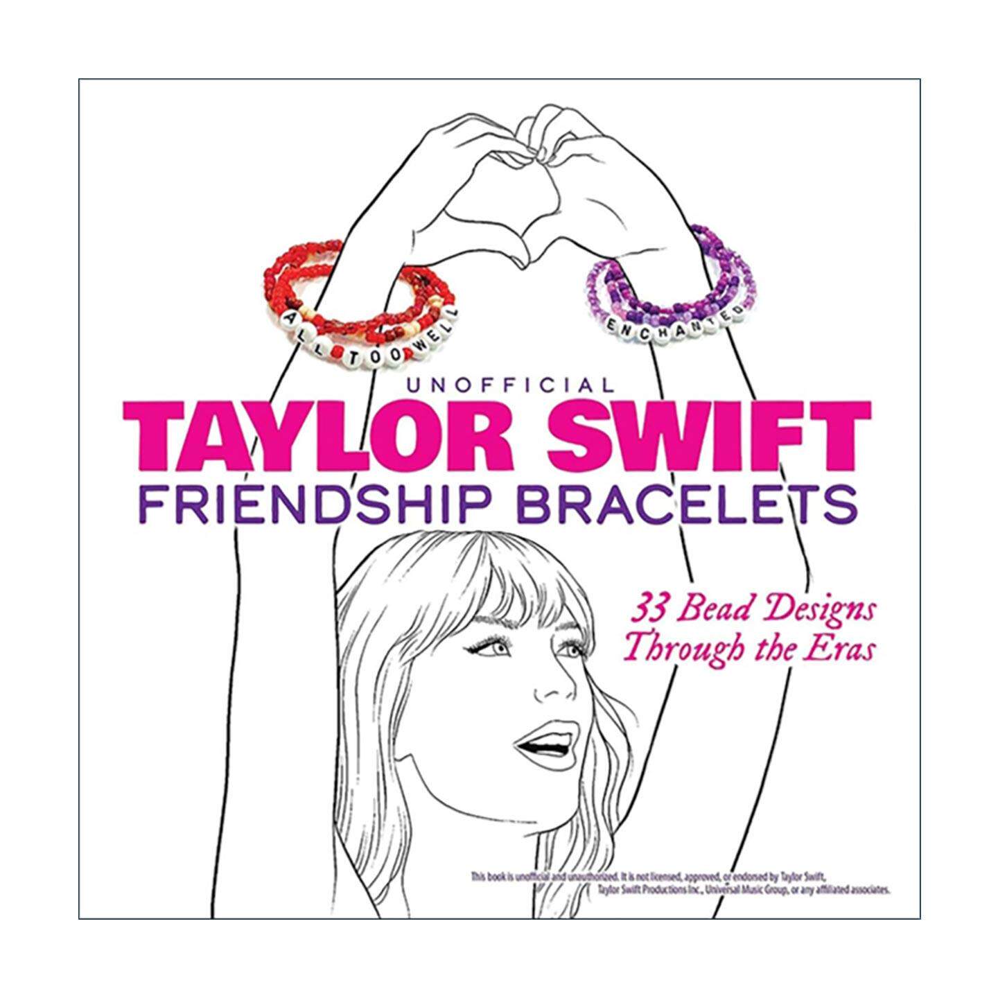 英文原版 Unofficial Taylor Swift Friendship Bracelets 泰勒斯威夫特友谊手链 33种不同时期珠子设计 制作指南进口英语原版书籍
