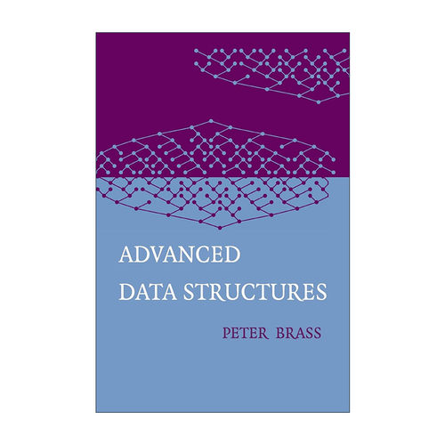 英文原版 Advanced Data Structures 高级数据结构 Peter Brass 英文版 进口英语原版书籍