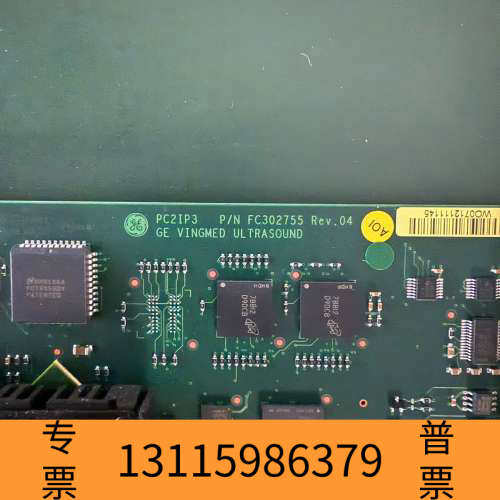 众桦议价PC2IP3 FC302755 REV.04 GE彩超主