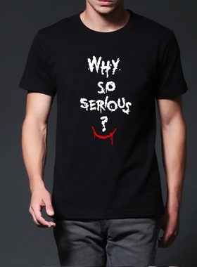 蝙蝠侠T恤 小丑短袖T恤 why so serious？batman周边短袖T恤