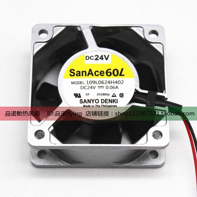 109L0624H402 DC24V 0.06A 三洋SANYO 6025 6CM 耐高温 铝框风扇