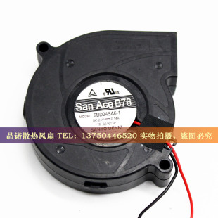 B76 9BD24SA6 涡轮散热鼓风机 SAN 7620 0.14A ACE 24V SANYO