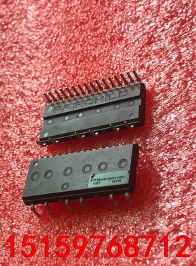 仙童FTBVP5SH50散新大量现货、量大价更优议价