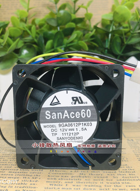 三洋 9GA0612P1K03 6038 12V 1.5A 6CM 服务器交换机暴力增压风扇