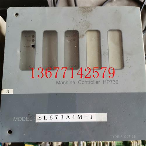 议价SL673A1M-1 F-C07-35 Machine Controller HP730 F-A12-35