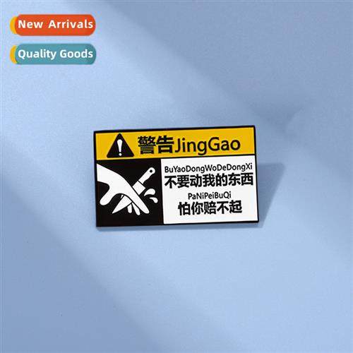 New carto warning sign dt touch my stuff afraid you cant aff