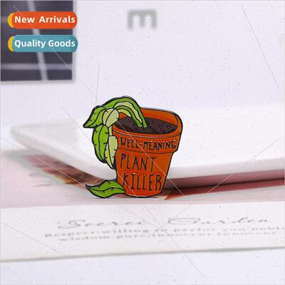 will Plant Killer Metal Pin New Greenery Alloy Oil Drip Badg
