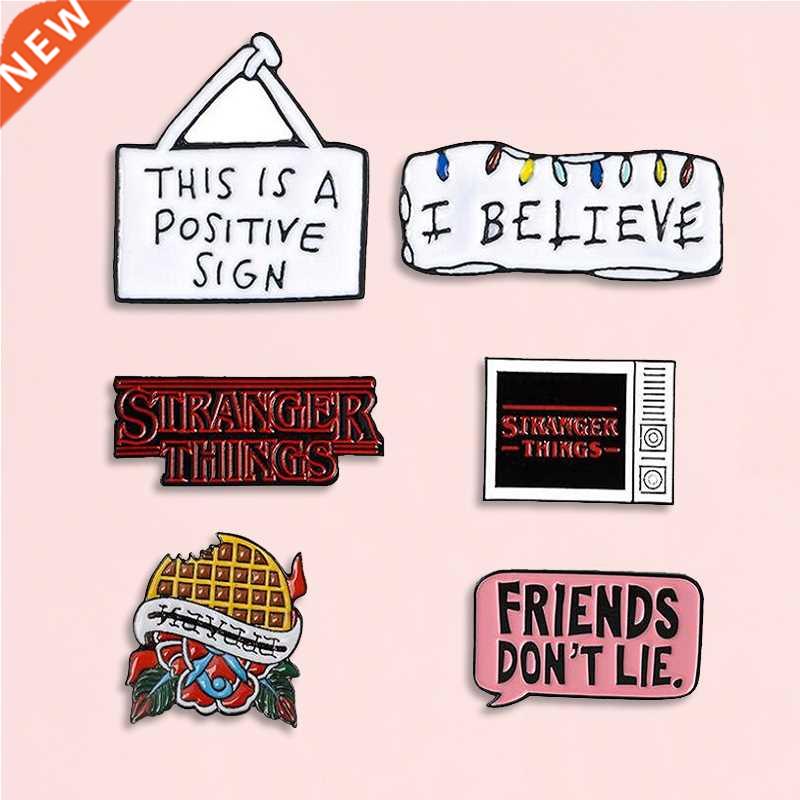 5styles Words Enamel Pin TV Stranger Thing I believe Positi