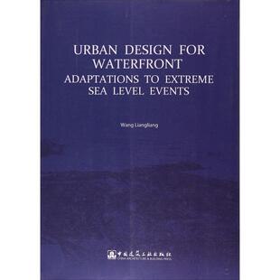 for 9787112210886 Liangliang sea Urban design level adaptations waterfront Wang 国图书店正版 events extreme