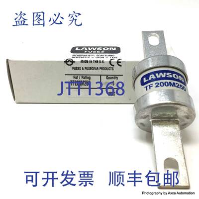 原装 供应保险丝TF200M250 Lawson 250A