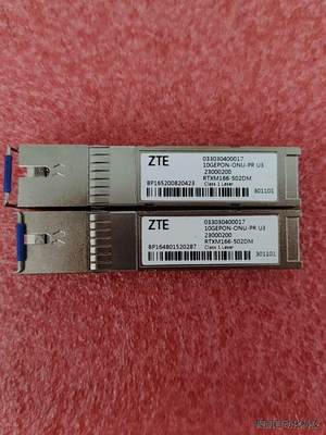 ZTE中兴10GEPON-ONU-PR U3 光模块，033元器件