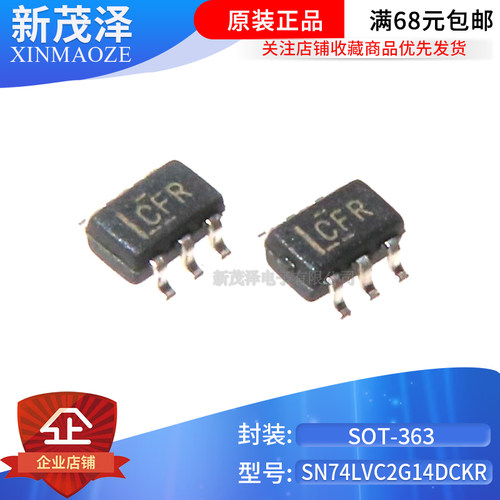 原装芯片SN74LVC2G14DCKR 丝印CFR SOT-363 双路施密特触发反相器
