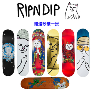 双翘板加枫高弹 送砂纸 中指猫滑板 Ripndip美国进口贱猫滑板板面