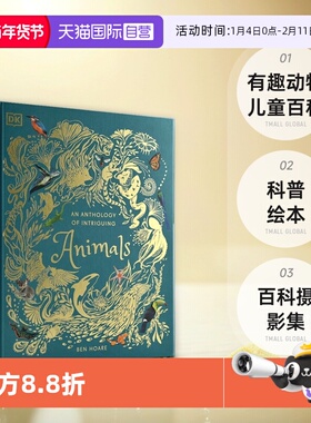 【自营】DK An Anthology of Intriguing Animals 有趣动物儿童百科 科普绘本 英语读物 百科摄影集 Ben Hoare 英文原版进口图书