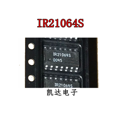 IR21844S IR21844STRPBF SOP14 IRS21064S IR21064S 电源驱动芯片