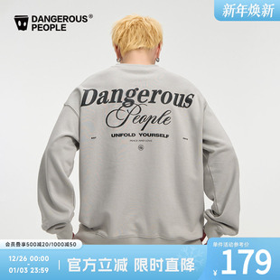 Dangerouspeople薛之谦dsp百搭字母印花卫衣潮牌简约情侣圆领上衣