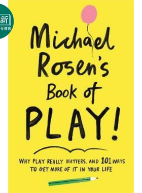 Michael Rosen's Book of Play 英文原版 迈克尔罗森的玩耍之书 又日新
