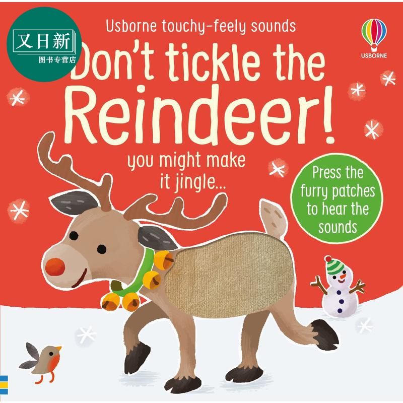 触摸发声书 圣诞驯鹿 Dont Tickle the Reindeer 英文原版 幼儿纸板书 亲子读物 儿童绘本 节日故事图画书 进口 又日新