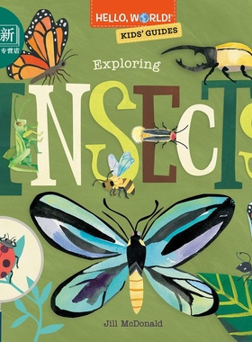 Hello, World! Kids' Guides: Exploring Insects兰登：你好科学小世界：昆虫 英文原版进口纸板书认知识物图画书 又日新