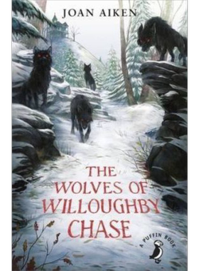 The Wolves of Willoughby Chase 英文原版 Joan Aiken 又日新
