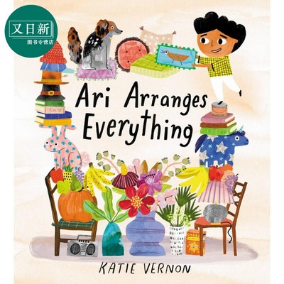 Katie Vernon：Ari Arranges Everything 阿里安排的一切 英文原版 进口图书 儿童绘本 故事图画书 精装绘本 又日新